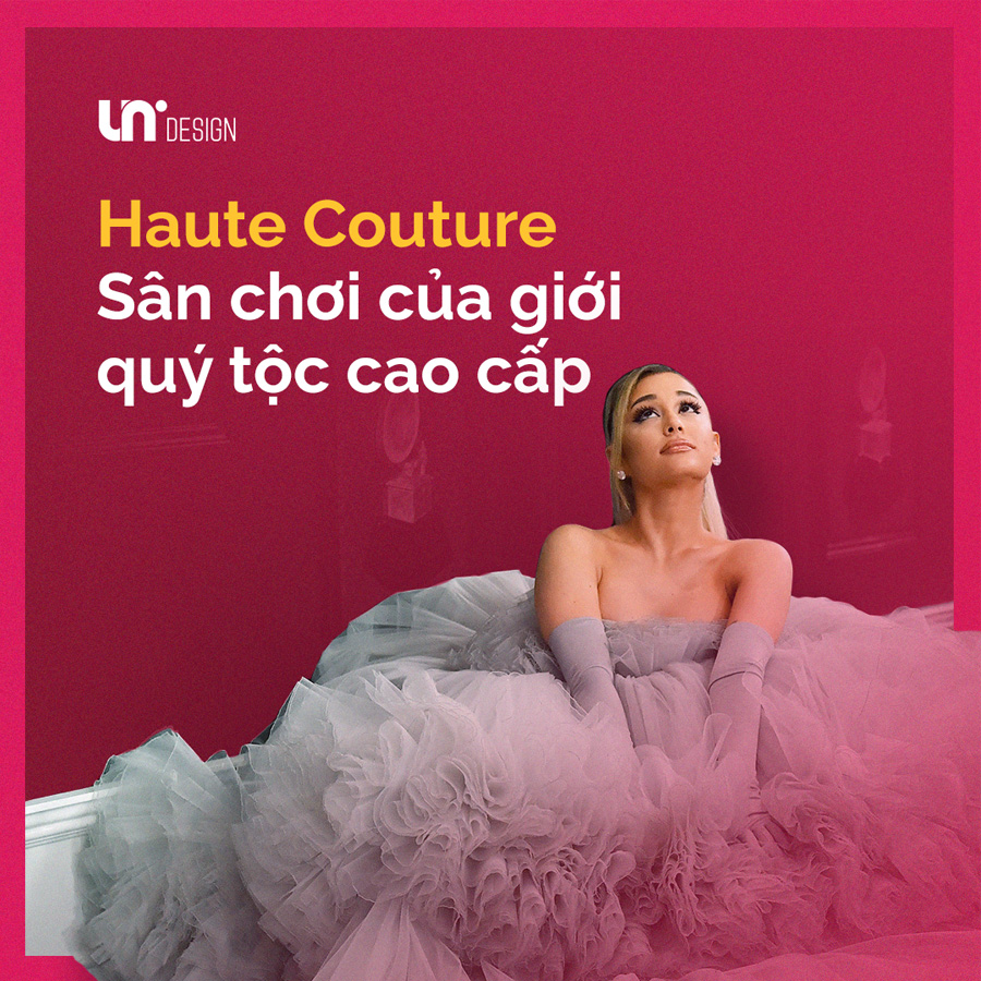 Haute Couture - Thời trang cao cấp